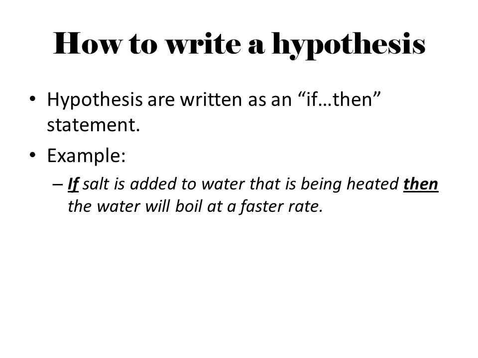 How to write a scientific hypothesis